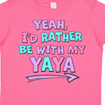 thumbnail image 4 of Inktastic Yeah I'd Rather Be with My Yaya in Pink Blue and Purple Boys or Girls Toddler T-Shirt, 4 of 5