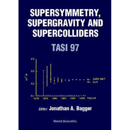 Supersymmetry Supergravity And Supercolliders Walmart Com