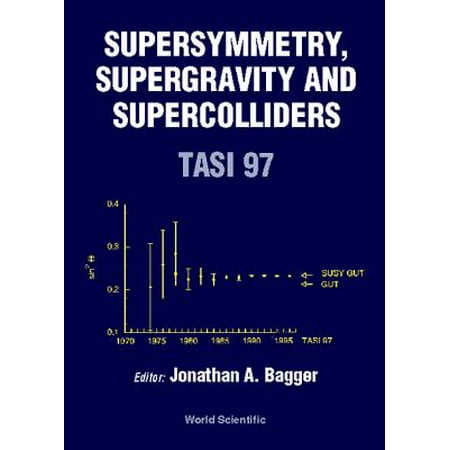 Supersymmetry Supergravity And Supercolliders Walmart Com