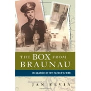 The Box from Braunau: In Search of My Father's War (Hardcover) by Jan Elvin