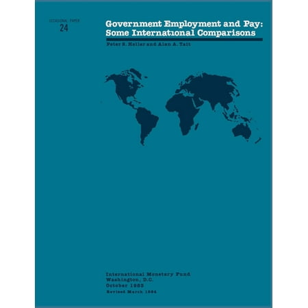 Government Employment and Pay: Some International Comparisons -