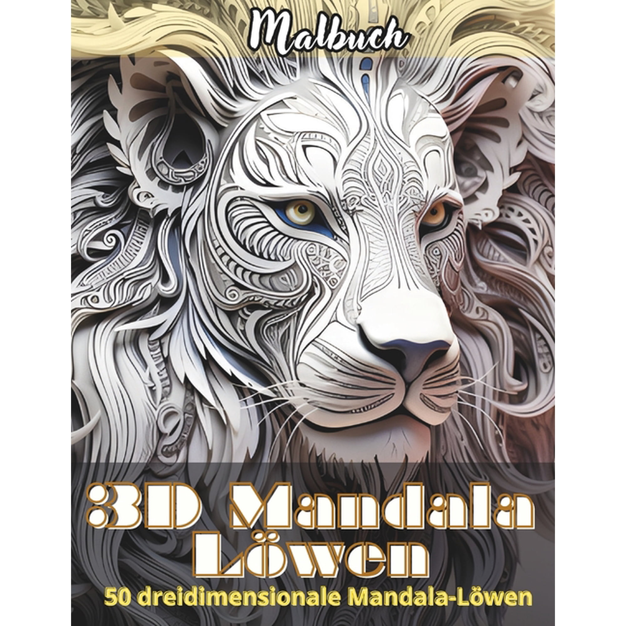 3D Mandala L&Atilde;&para;wen: Entdecken Sie eine neue kreative Dimension f&Atilde;&frac14;r eine einzigartige Erfahrung von Entspannung und Meditat (Paperback)