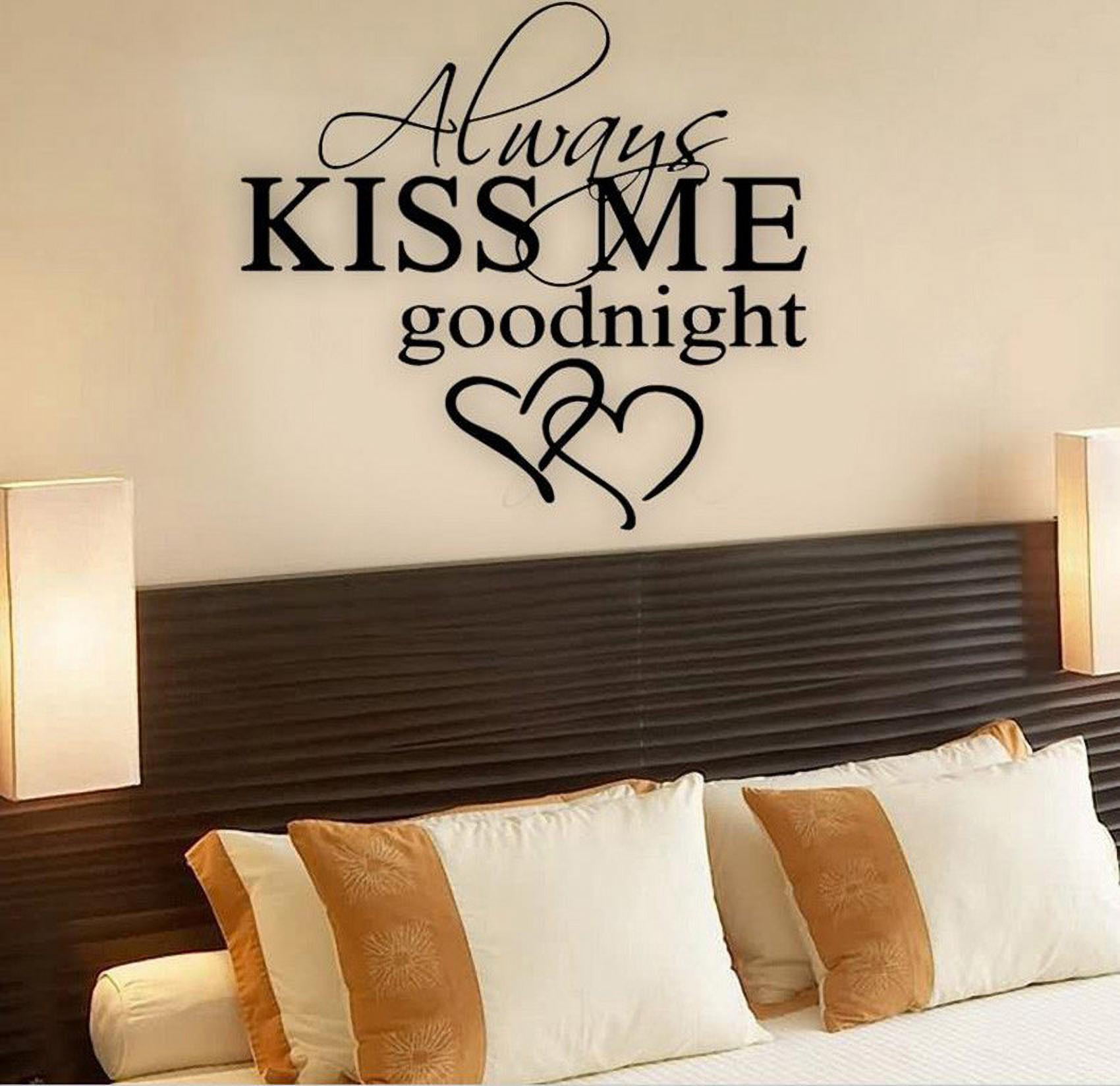 Always Kiss Me Goodnight Pared Dormitorio Adhesivo de Pared Vinilo