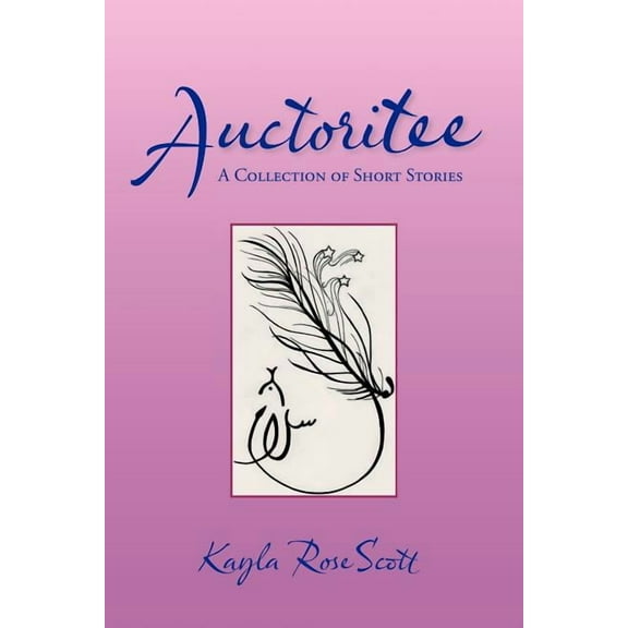 Auctoritee : A Collection of Short Stories