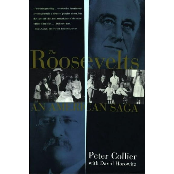 Roosevelts: An American Saga, (Paperback)