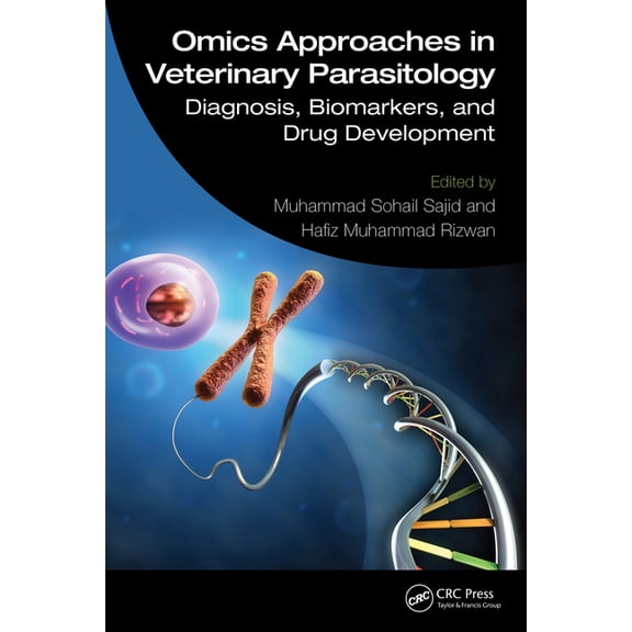 Omics Approaches in Veterinary Parasitology: Diagnosis, Biomarkers, and Drug Development, (Hardcover)