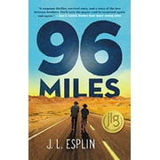 96 Miles -- J. L. Esplin