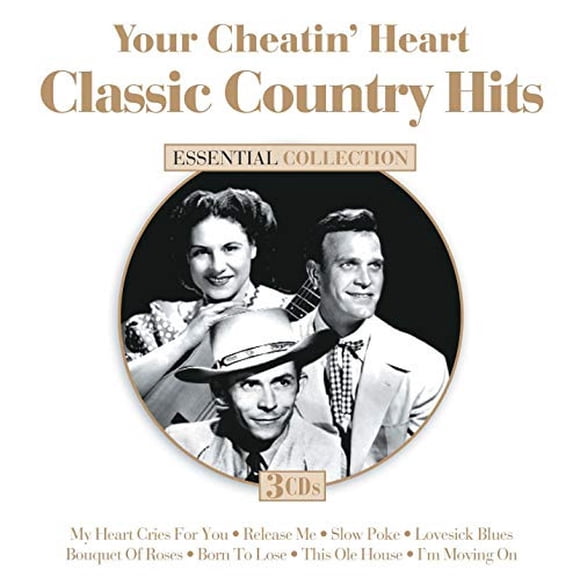 Your Cheatin' Heart: Classic Country Hits