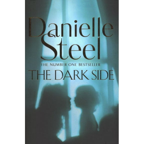 The Dark Side Danielle Steel (Hardcover)