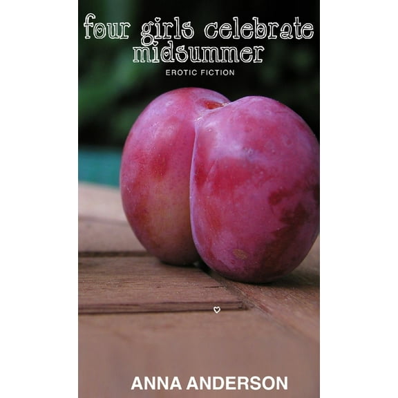 Swedish erotic fiction: Four girls celebrate midsummer, (Paperback)
