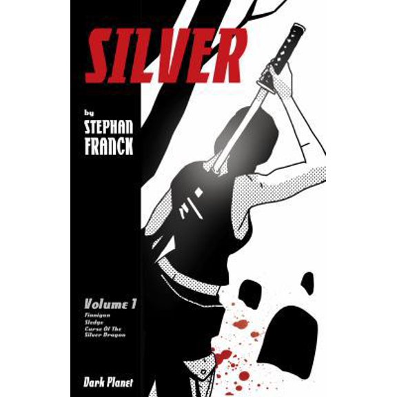 Pre-Owned Silver Vol. 1 TPB (Paperback) 0989038602 9780989038607