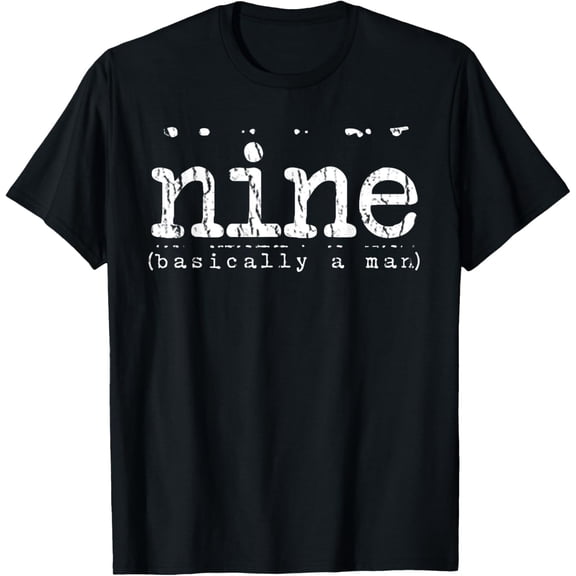 Nine Basically a Man - Cool Outfit for Boys 9th Birthday T-Shirt