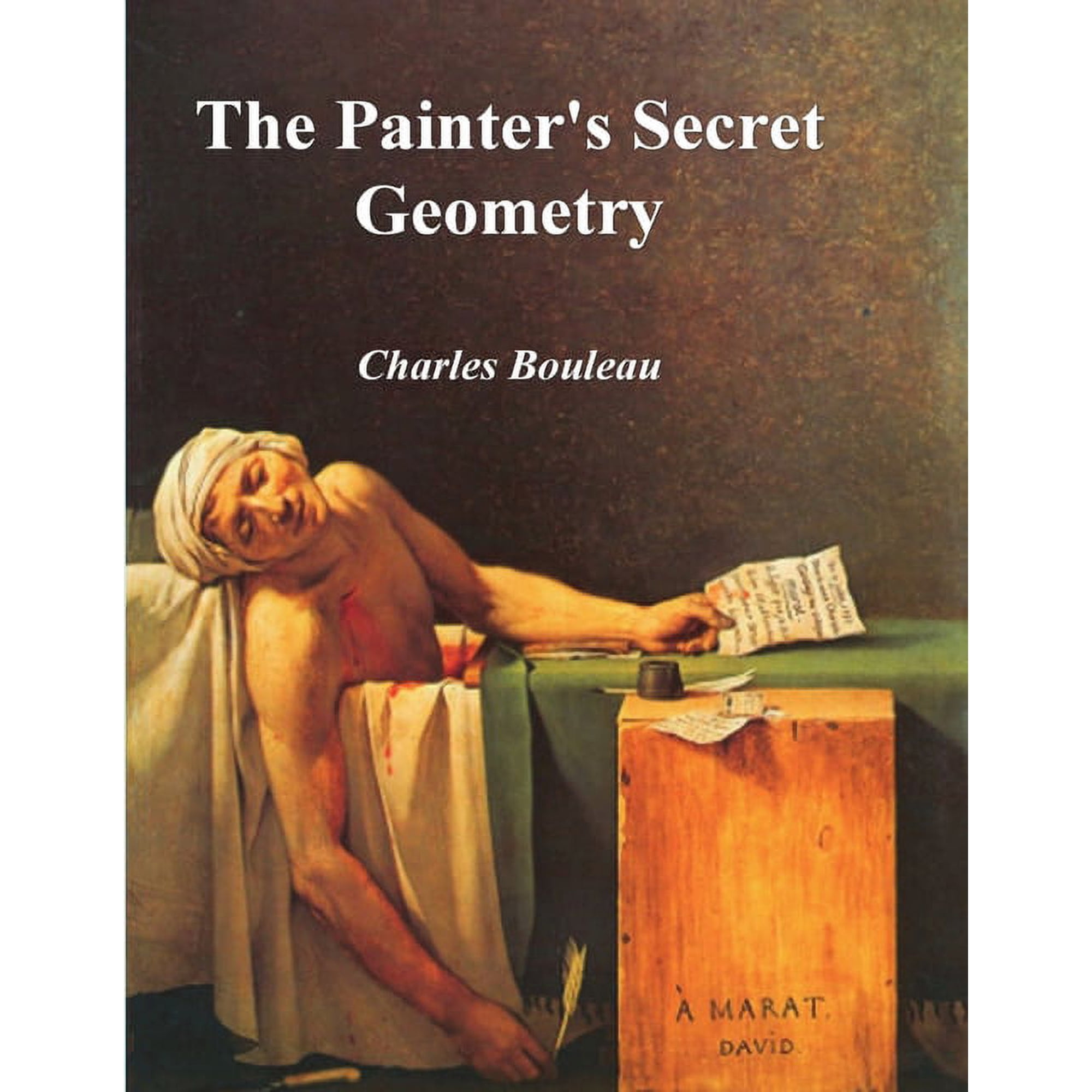 The Painter s Secret Geometry: A Study of Composition in Art (Paperback)