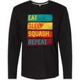 thumbnail image 3 of Inktastic Squash Player Eat Sleep Squash Repeat Long Sleeve T-Shirt, 3 of 5