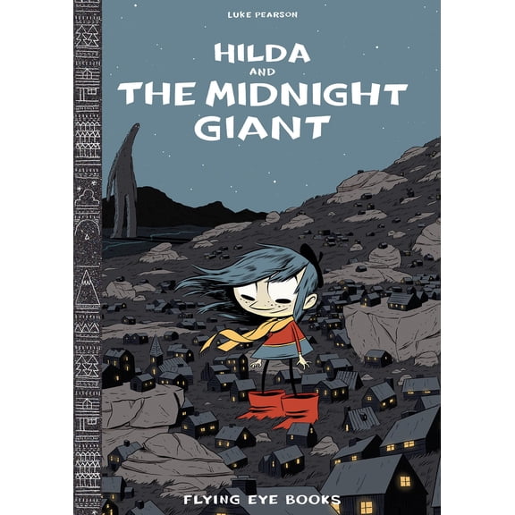 Pre-Owned Hilda and the Midnight Giant: Hilda Book 2 (Hardcover) 1909263176 9781909263178