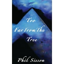 Too Far From The Tree, (Hardcover)
