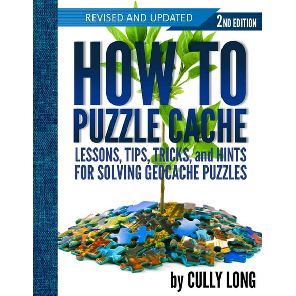 How To Puzzle Cache, Second Edition, (Paperback)