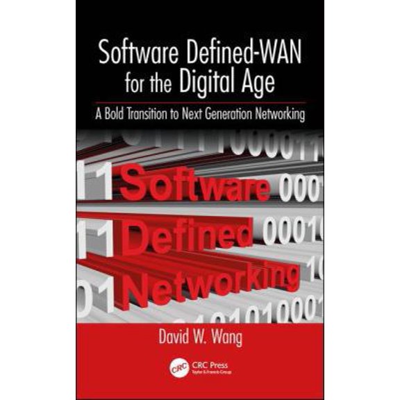 Pre-Owned Software Defined-WAN for the Digital Age: A Bold Transition to Next Generation Networking (Hardcover) 1138345997 9781138345997