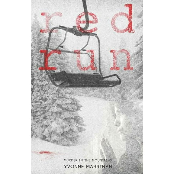 Red Run: Murder In The Mountains (Paperback)