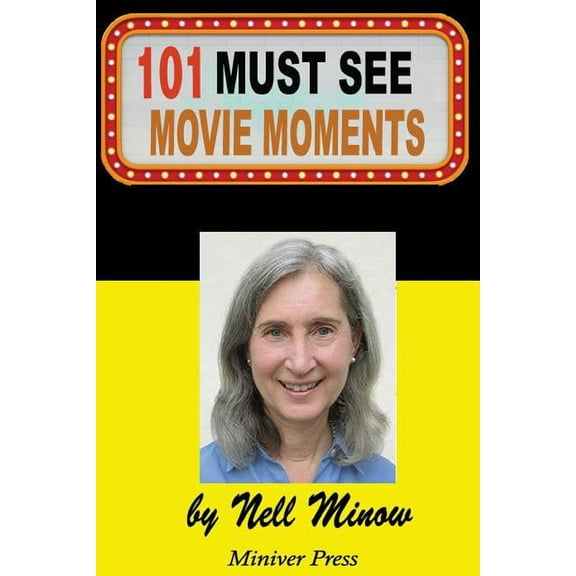 Must-See Movies: 101 Must-See Movie Moments (Paperback)