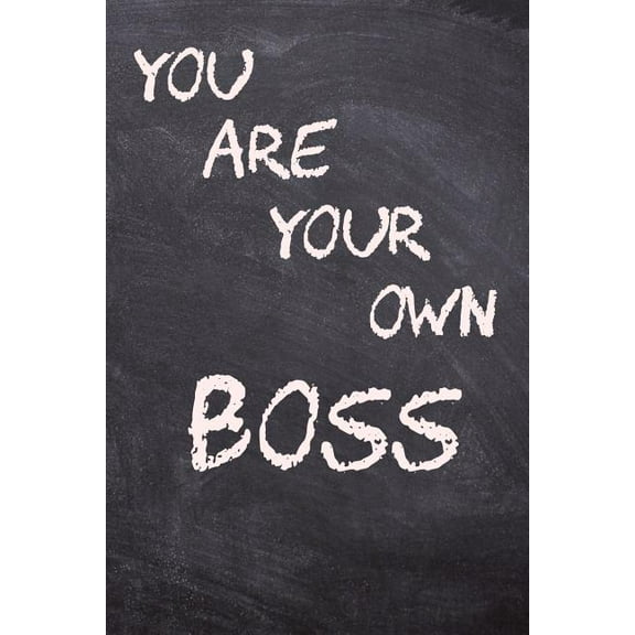 You Are Your Own: You are your own boss: Notebook 6x9, wide ruled (Paperback)