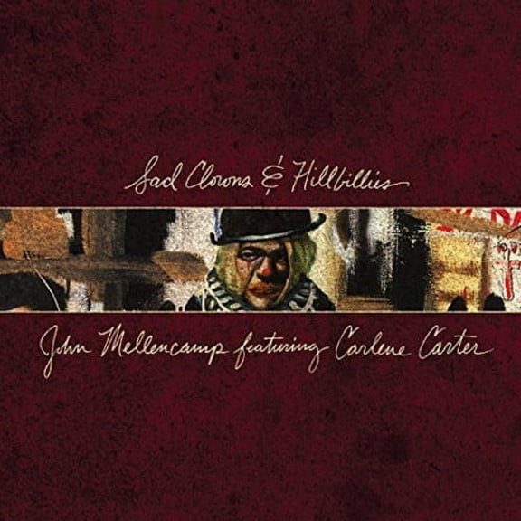 John Mellencamp - Sad Clowns & Hillbillies - Music & Performance - Vinyl