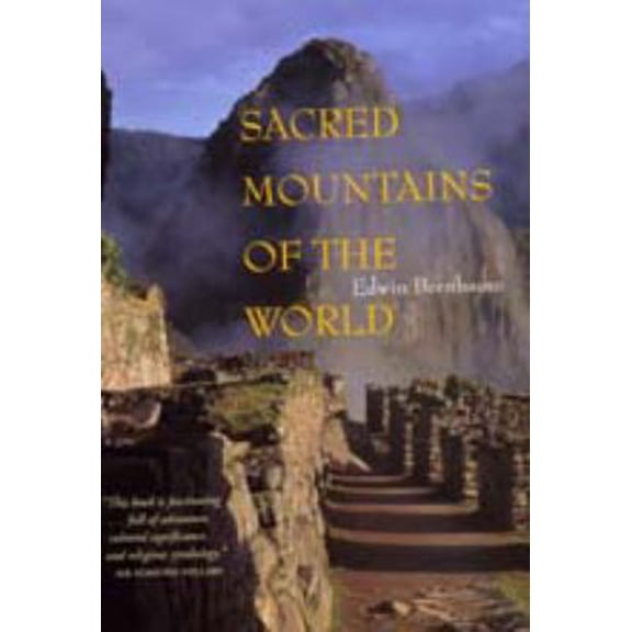 Pre-Owned Sacred Mountains of the World (Paperback) 0520214226 9780520214224