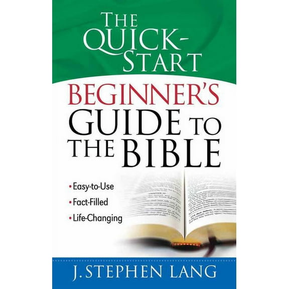 The Quick-Start Beginner's Guide to the Bible, (Paperback)
