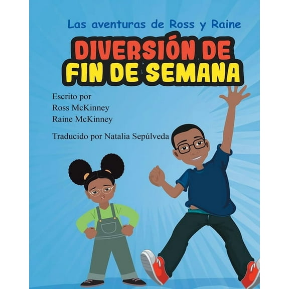 The Adventures of Ross and Raine Diversión de Fin de Semana, (Paperback)
