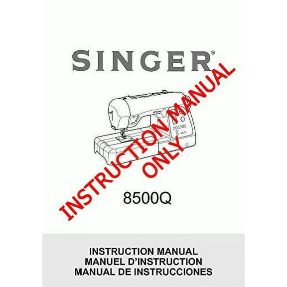 Singer 8500Q Sewing Machine/Embroidery/Serger Owners Manual Reprint