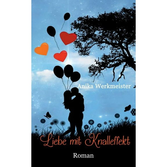 Liebe mit Knalleffekt, (Paperback)