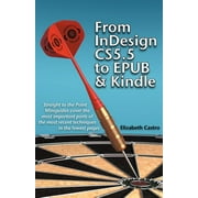 From Indesign CS 5.5 to Epub and Kindle (Paperback)