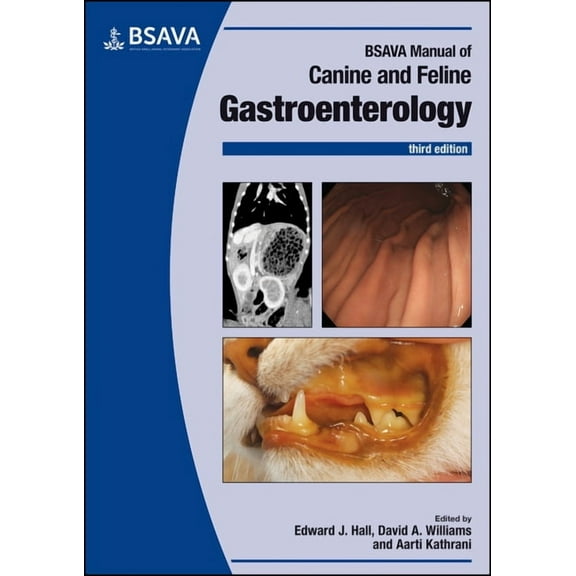 BSAVA British Small Animal Veterinary Association: BSAVA Manual of Canine and Feline Gastroenterology (Paperback)