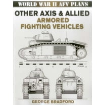 World War II Afv Plans Other Axis & Allied Armored Fighting Vehicles, (Paperback)