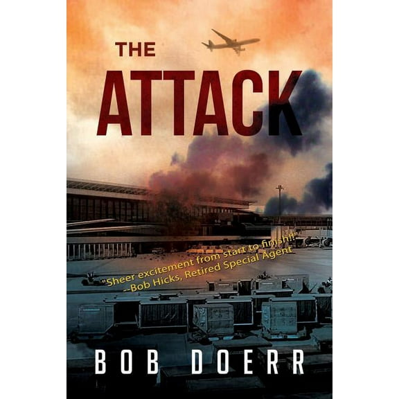 Clint Smith Thriller The Attack: (A Clint Smith Thriller Book 1), Book 1, (Paperback)