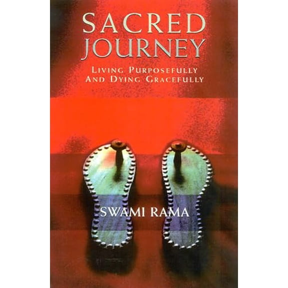 Pre-Owned Sacred Journey: Living Purposefully and Dying Gracefully (Paperback) 8188157007 9788188157006