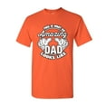 thumbnail image 1 of Tee Hunt This is What an Amazing Dad Looks Like T-Shirt Father`s Day Gift, Orange, 3X-Large, 1 of 5