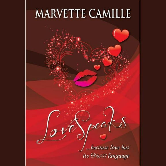 LoveSpeaks: ...because love has its OWN language, (Paperback)