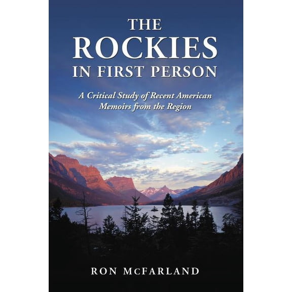 The Rockies in First Person (Paperback)