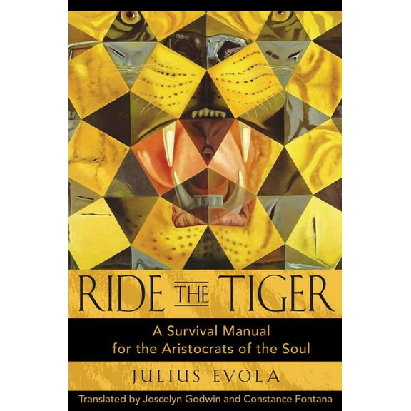 Ride the Tiger: A Survival Manual for the Aristocrats of the Soul, (Hardcover)