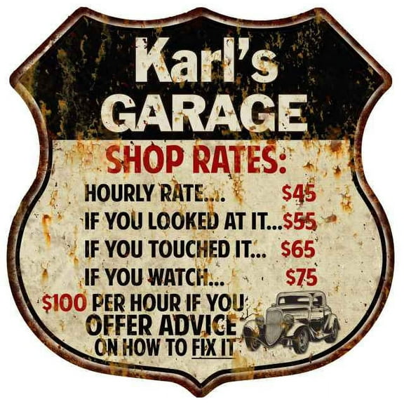 Karl's Garage Shop Rates Sign Gift 8x12 Metal Sign 211110019231