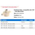 thumbnail image 2 of Distributor Rotor - Compatible with 1987 - 1996 GMC G3500 1988 1989 1990 1991 1992 1993 1994 1995, 2 of 2