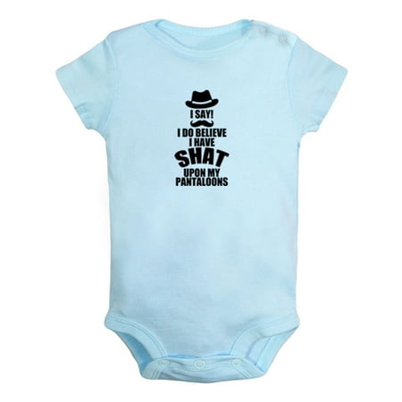 

I Have Shat Upon My Pantaloons Funny Rompers For Babies Newborn Baby Unisex Bodysuits Infant Jumpsuits Toddler 0-24 Months Kids One-Piece Oufits (Blue 0-6 Months)