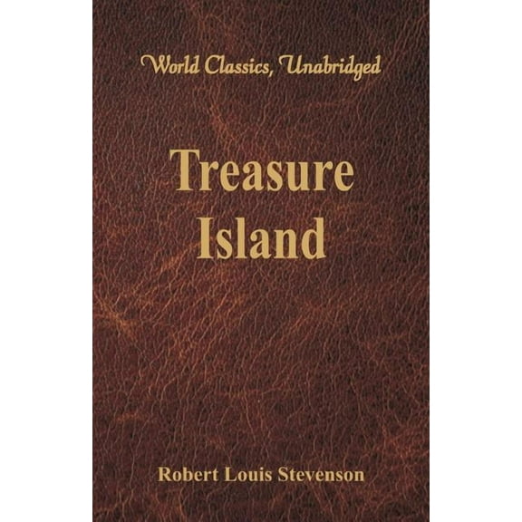 Treasure Island (World Classics, Unabridged), (Paperback)