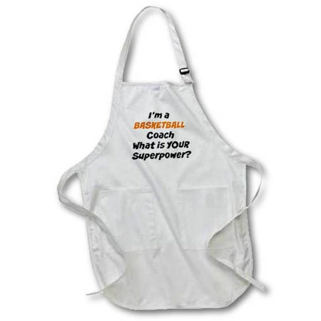 

3dRose Im a basketball coach whats your super power Full Length Apron 22 by 30-inch White With Pockets