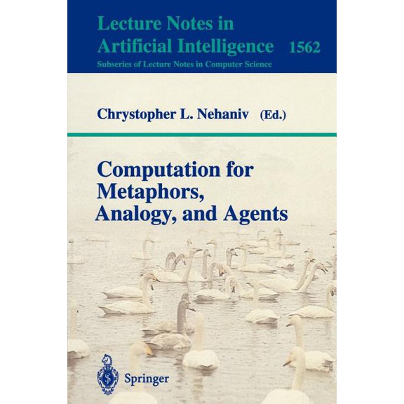 Computation for Metaphors, Analogy, and Agents, (Paperback)