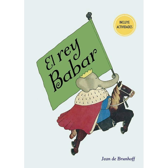Libro El Rey Babar Tapa Blanda, Autor Jean De Brunhoff, Editorial Picaronaobelisco