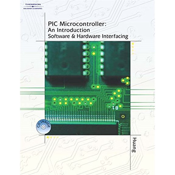Pre-Owned PIC Microcontroller: An Introduction to Software & Hardware Interfacing (Hardcover) 1401839673 9781401839673