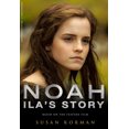 thumbnail image 1 of Pre-Owned Noah: Ila's Story (Paperback) 178329258X 9781783292585, 1 of 1