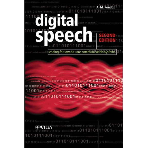 Digital Speech: Coding for Low Bit Rate Communication Systems, (Paperback)